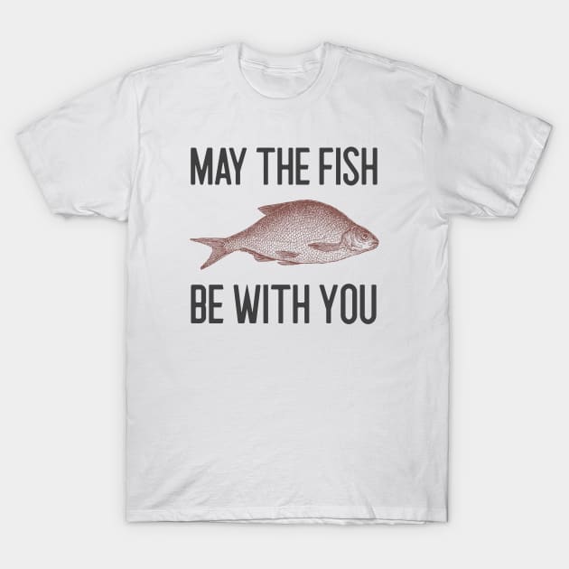 May The Fish Be With You T-Shirt by Jitesh Kundra